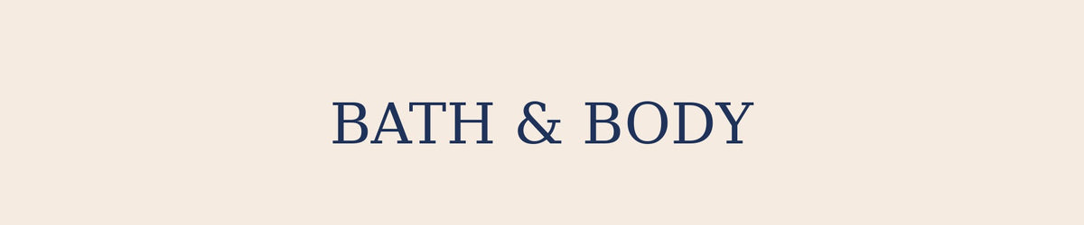 Bath & Body