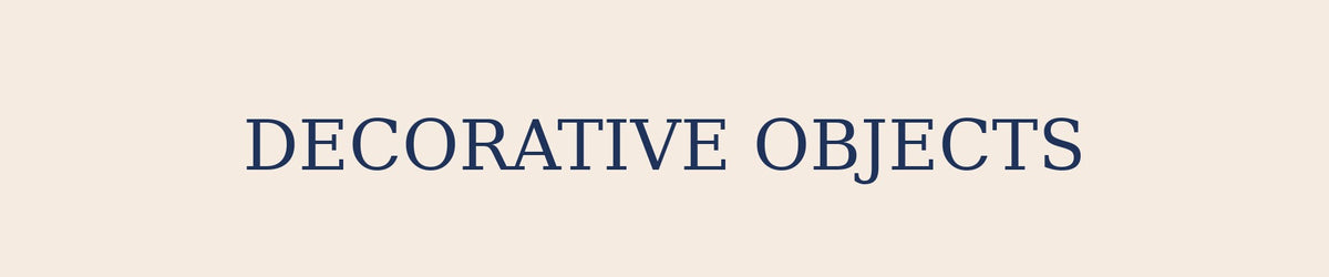 Decorative Objects
