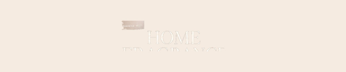 Home Fragrance