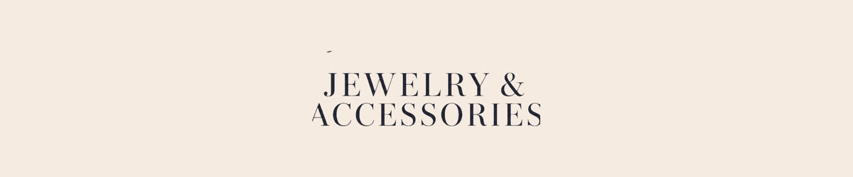 Jewelry & Accessories