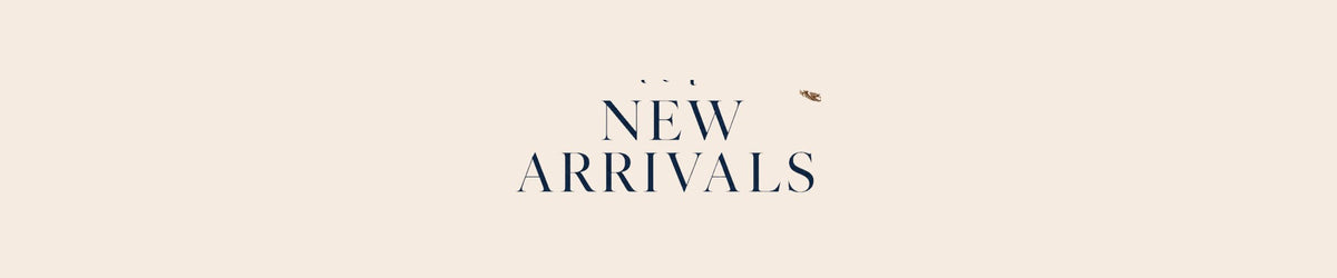 New Arrivals