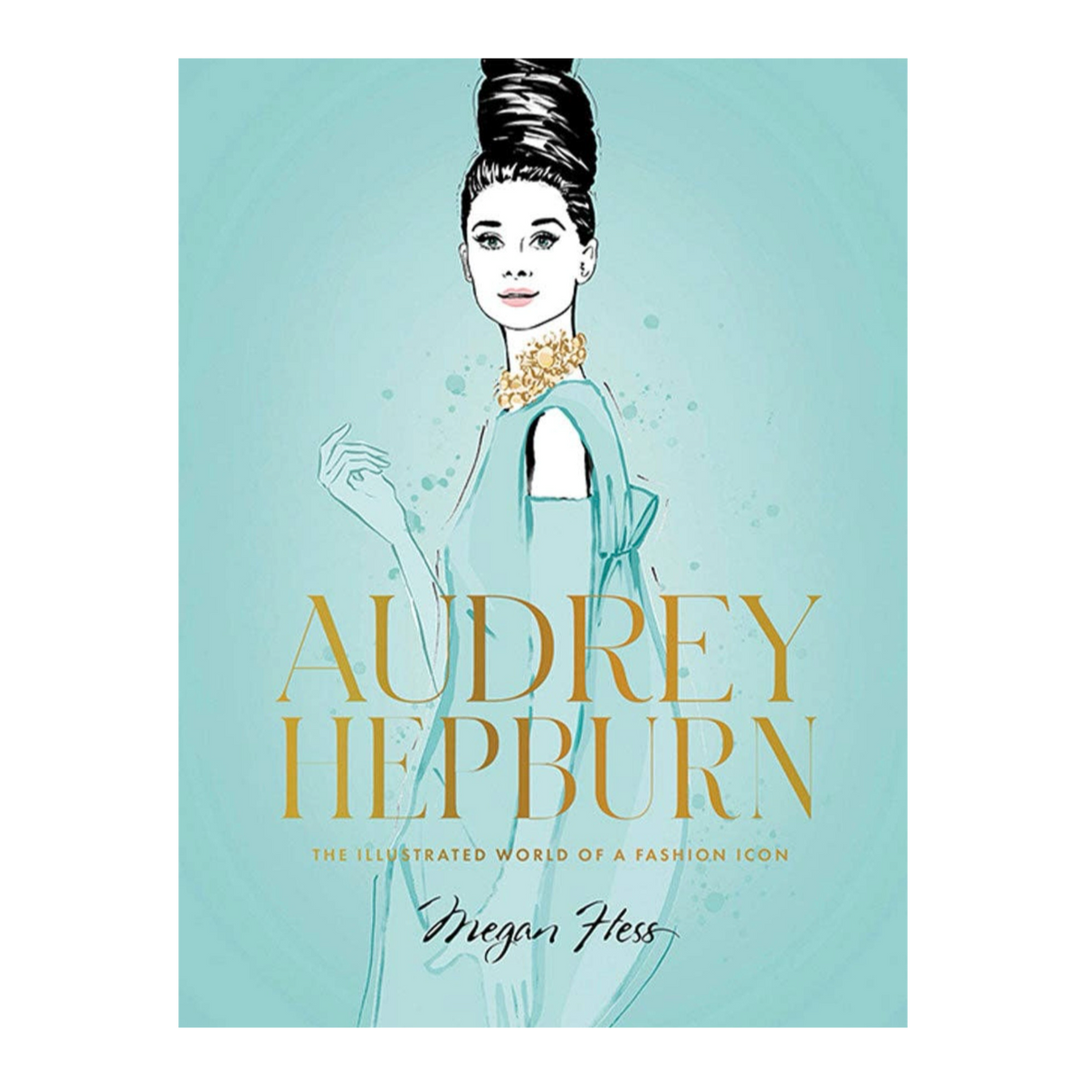 Audrey Hepburn Megan Hess Book Coffee Table