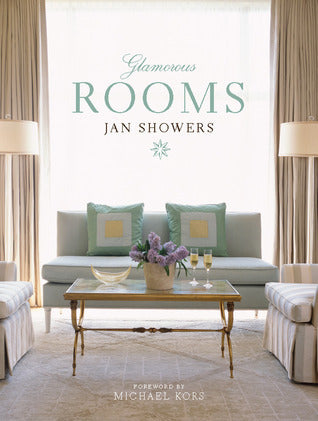 Glamorous Rooms by Jan Showers Coffee Table Book